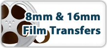 16mm and 8mm Film Transfers
